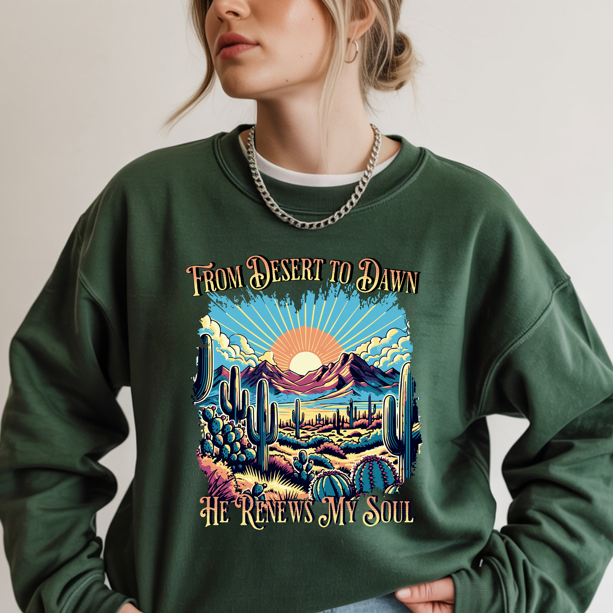 Christian Sweatshirt – “From Desert to Dawn, He Renews My Soul” | Unisex Faith-Based Crewneck