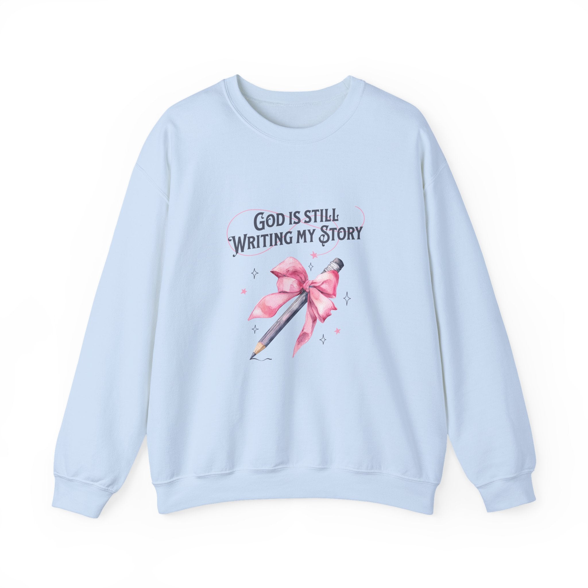 Christian Sweatshirt – “God Is Still Writing My Story” | Unisex Faith-Based Crewneck